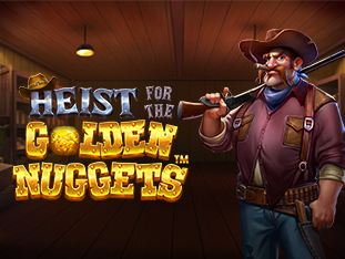 Heist for the Golden Nuggets